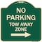 Signmission No Parking Tow Away Zone W/ Right Arrow Heavy-Gauge Aluminum Sign, 18" x 18", G-1818-23609 A-DES-G-1818-23609 - alternate 1